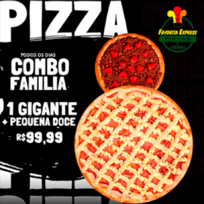 1 PIZZA GIGANTE + PEQUENA DOCE